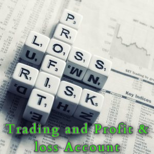 Trading and Profit & loss Account