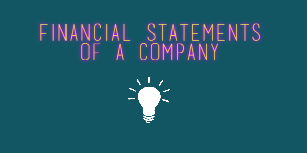 Financial Statements of a Company