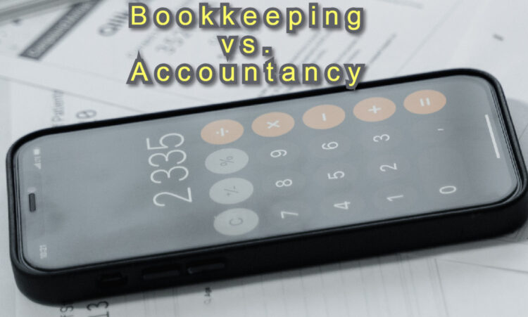 Bookkeeping vs. Accountancy