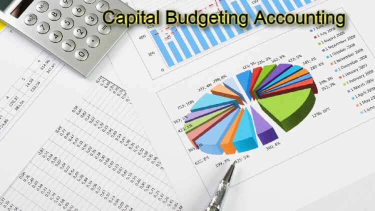 Capital Budgeting Accounting