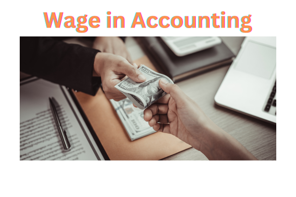 Wage in Accounting