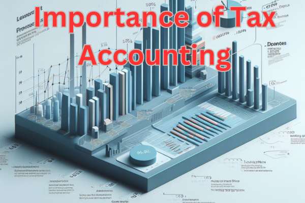 Importance of Tax Accounting