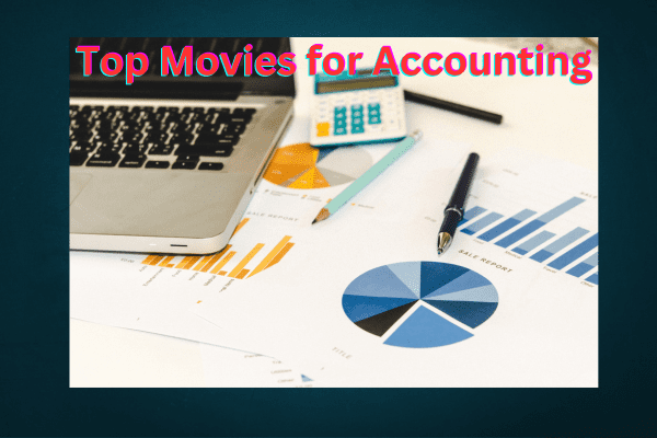 Top Movies for the Accounting